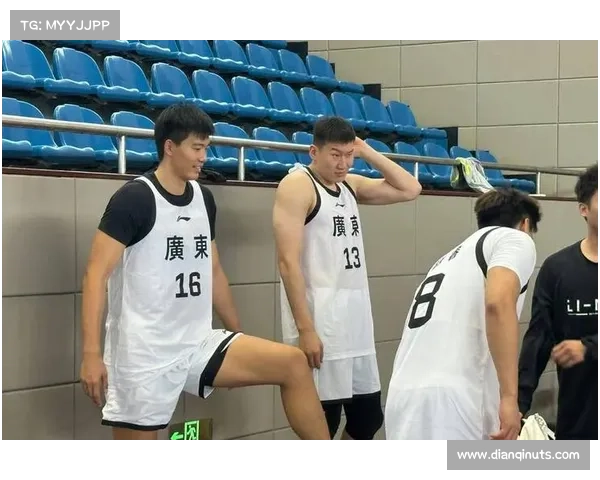 广东男篮公布六场热身赛阵容 赵睿李炎哲领衔备战全运会